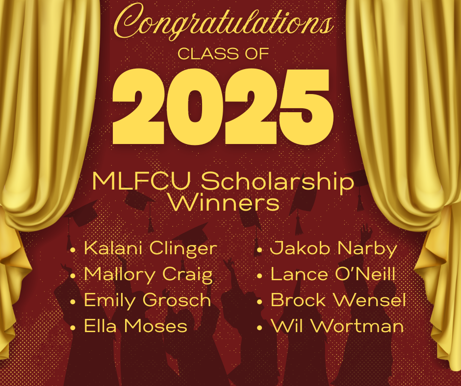 Winners of the 2025 MLFCU’s Annual Scholarship Program Announced